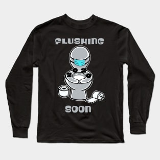 Funny New Year Flushing 2020 Soon Long Sleeve T-Shirt